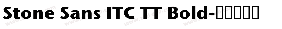 Stone Sans ITC TT Bold字体转换